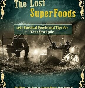 The Lost SuperFoods